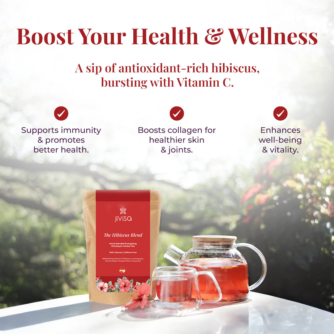 Image showcases JiViSa-The Hibiscus Blend Herbal tea pouch along with teapot & glass cup, with the tagline "Boost Your Health & Wellness" accompanied text a sip of antioxidant-rich hibiscus, bursting with Vitamin C, further highlighting its benefits with three key points, each accompanied by a checkmark: Supports immunity & promotes better health, Boosts collagen for healthier skin & joints and enhances well-being & vitality.