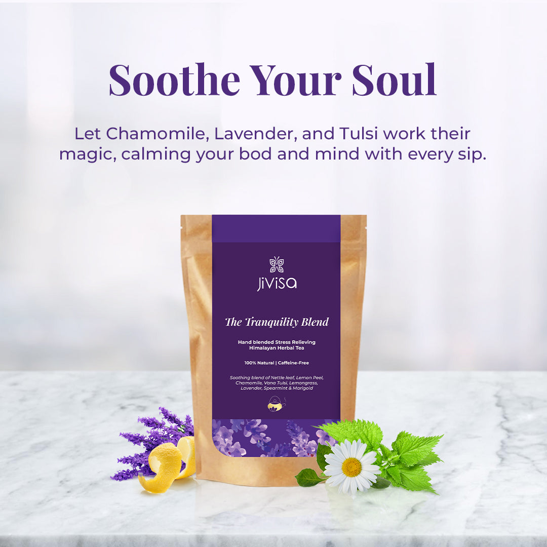 A pouch of JiViSa- The Tranquility Blend Hand blended Stress Relieving Himalayan Herbal Tea surrounded by lemon peel, lavender, Tulsi and chamomile. The tagline reads Soothe Your Soul accompanied by the text Let Chamomile, Lavender, and Tulsi work their magic. calming your bod and mind with every sip.