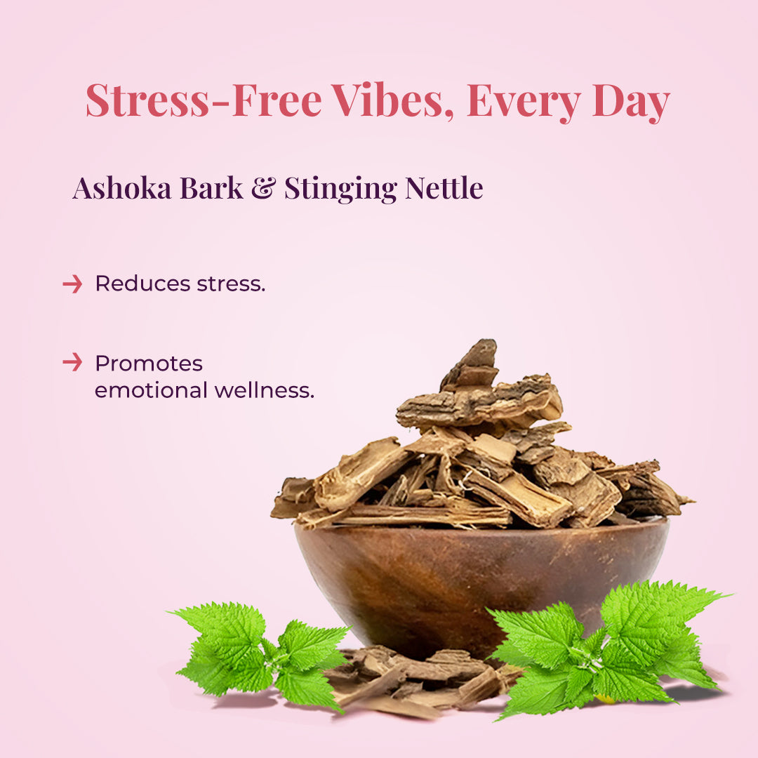 A wooden bowl filled with Ashoka bark and fresh Stinging Nettle leaves placed beside it. The tagline reads: "Stress-Free Vibes, Every Day." Beneath it, the text says: "Ashoka Bark & Stinging Nettle." The benefits listed are: Reduces stress and Promotes emotional wellness.