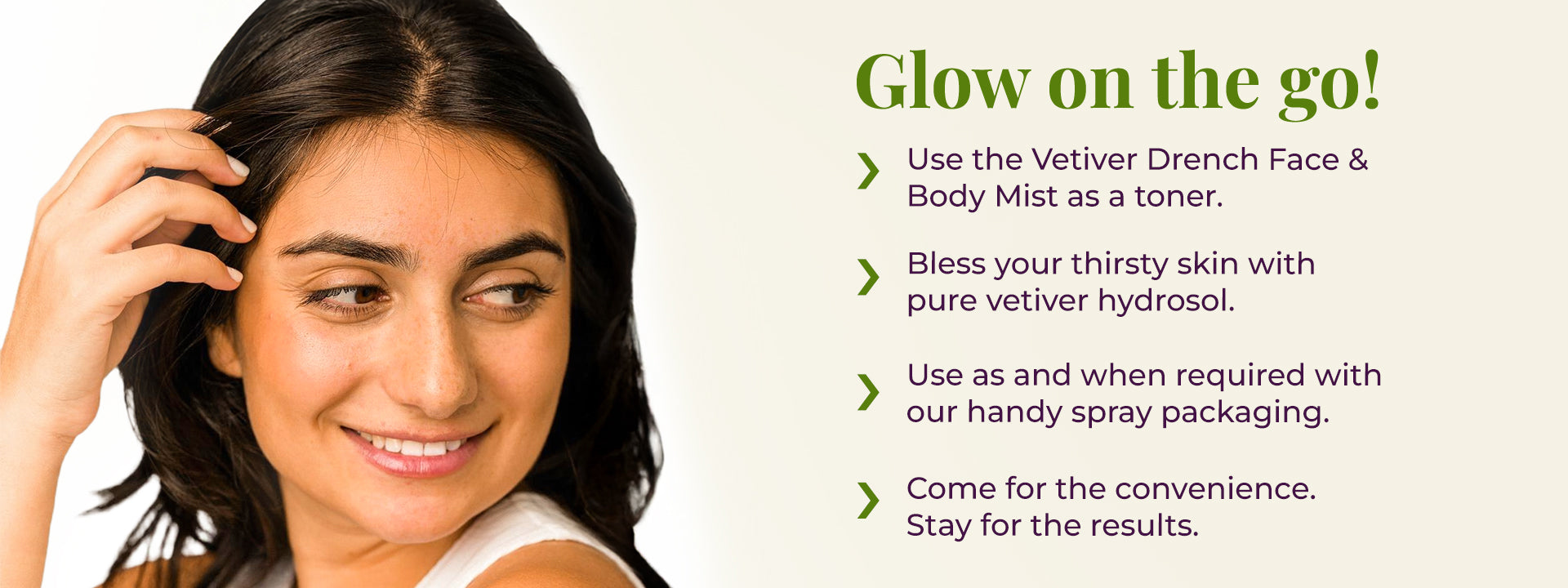 Smiling woman with glowing skin and text explaining on-the-go uses of Vetiver Drench face and body mist.