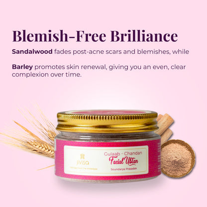 A jar of JiViSa Gulaab Chandan Facial Ubtan surrounded by barley and sandalwood. The tagline reads: &quot;Blemish-Free Brilliance&quot; below it the text describe Sandalwood fades post-acne scars and blemishes, while Barley promotes skin renewal, giving you an even, clear complexion over time.
