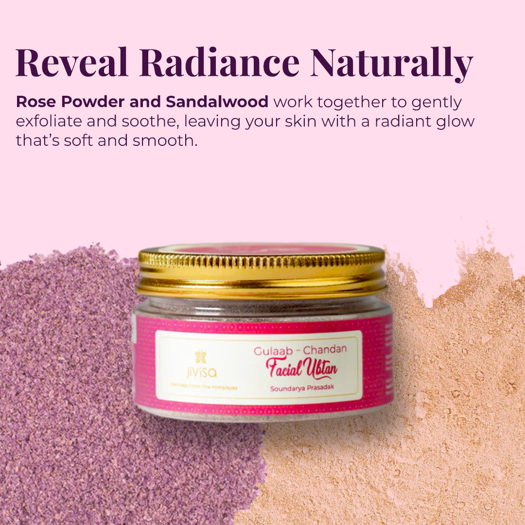 A jar of Jivisa Gulaab Chandan Facial Ubtan positioned in the center against pile of fine Rose powder, and sandalwood powder. Above the jar, tagline reads &quot;Reveal Radiance Naturally.&quot; Below that, text explains the product&