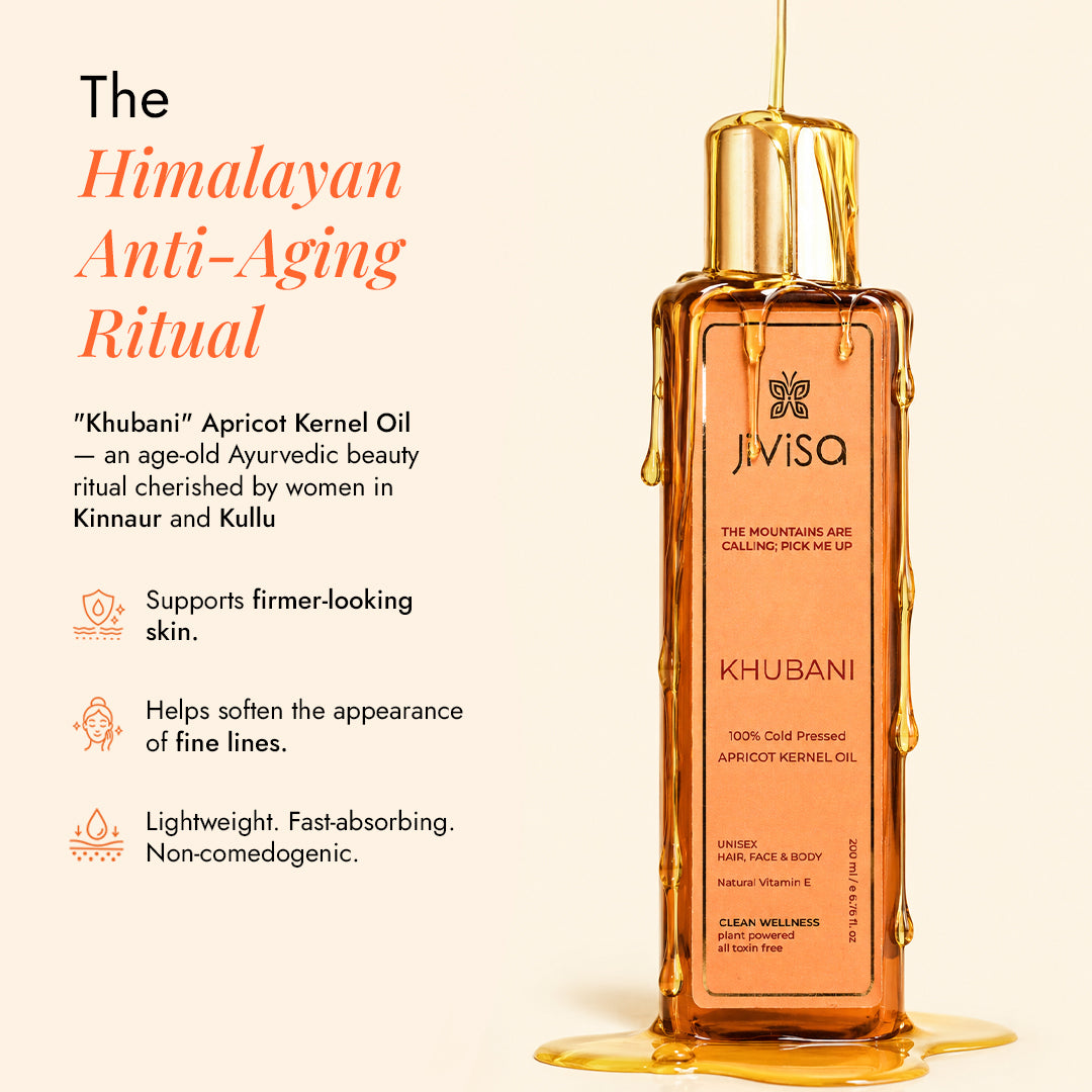 JiViSa Khubani apricot kernel oil, a Himalayan anti-aging ritual from Kinnaur and Kullu, supports firmer skin and softer fine lines