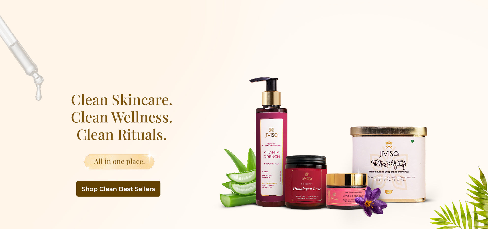 JiViSa clean beauty and wellness collection featuring Ananta Drench Facial Cleanser, Himalayan Rose Soy Wax Candle, Kesara Quench radiance gel, and The Nectar of Life Herbal Infusion. Showcased with aloe vera and saffron flowers, symbolizing natural purity and holistic care. Clean Skincare• Clean Wellness• Clean Rituals• All in one place. Shop Clean Best Seller.