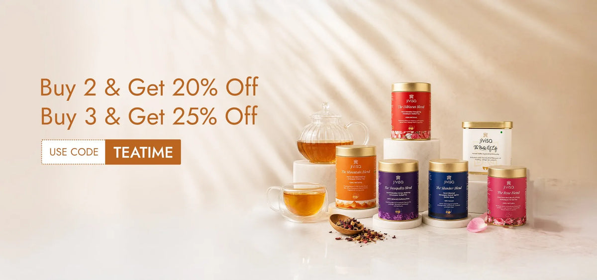 JiViSa herbal tea collection Banner offering 'Buy 2 & Get 20% Off, Buy 3 & Get 25% Off' with code TEATIME, featuring Hibiscus, Mountain, Tranquility, Slumber, Rose Blend tea tins and Nectar of Life kadha arranged with a teapot and loose dried petals