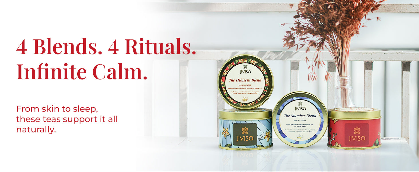 Four JiViSa herbal tea blend tins—The Mountain Blend, The Hibiscus Blend, The Rose Blend, and The Slumber Blend tins—are beautifully arranged with dried flowers on a light background. Tagline reads: "4 Blends. 4 Rituals. Infinite Calm." Supporting text: 'From skin to sleep, these teas support it all naturally.'