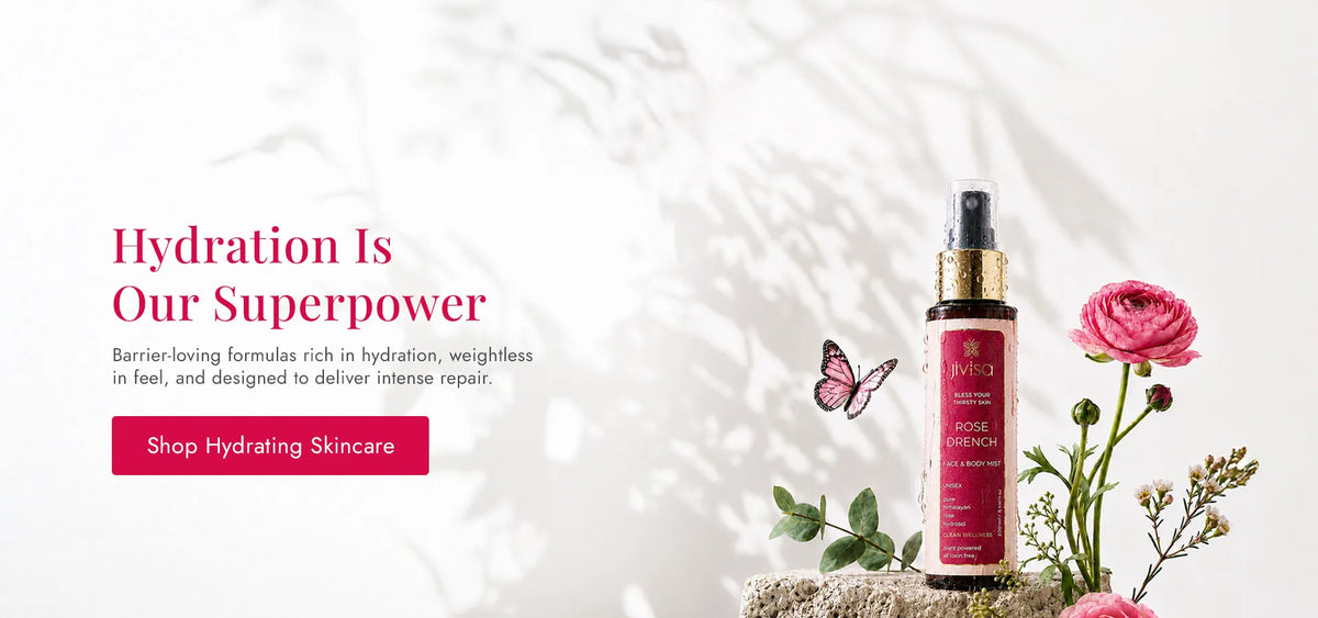 Hydration Is Our Superpower - Shop JiViSa's hydrating skincare collection.