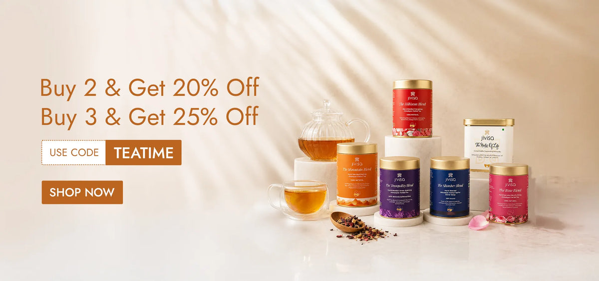 JiViSa Himalayan herbal tea range with Buy 2 & Get 20% Off and Buy 3 & Get 25% Off.
Use code TEATIME and grab this exclusive tea offer.