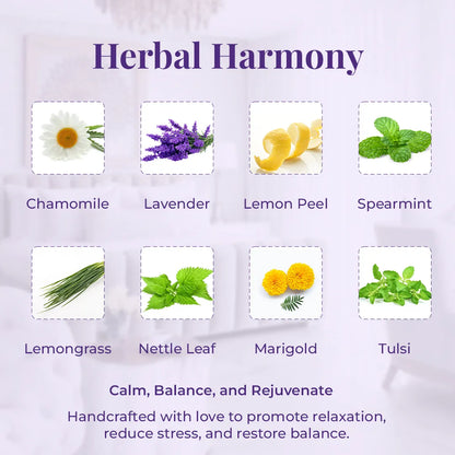 Herbal Harmony ingredients in The Tranquility Blend – chamomile, lavender, lemon peel, spearmint, lemongrass, nettle leaf, marigold and tulsi