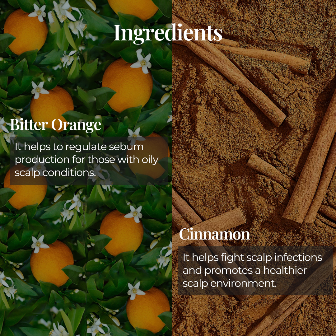 The image is split into two halves. The left side shows a cluster of bitter orange fruits with the text "Bitter Orange: It helps to regulate sebum production for those with oily scalp conditions." The right side shows a pile of cinnamon sticks with the text "Cinnamon: It helps fight scalp infections and promotes a healthier scalp environment."